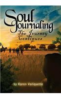 Soul Journaling - The Journey Continues