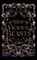 Her Vicious Beasts