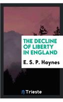 The Decline of Liberty in England