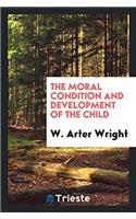 Moral Condition and Development of the Child