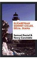 Elizabethan Sonnet-Cicles. Delia. Diana