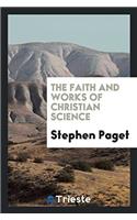 The Faith and Works of Christian Science