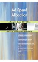 Ad Spend Allocation A Complete Guide - 2019 Edition