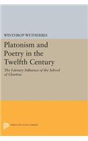 Platonism and Poetry in the Twelfth Century