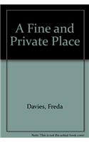 A Fine And Private Place