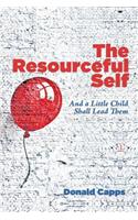 Resourceful Self: And a Little Child Shall Lead Them