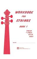 Workbook for Strings, Book 1
