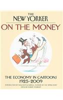 On the Money: The Economy in Cartoons, 1925-2009