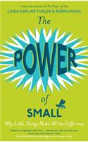 The Power of Small