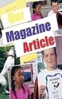 Rigby Focus Fluency: Leveled Reader Bookroom Package Nonfiction (Levels O-S) Our Magazine Article