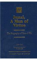 Junzi, a Man of Virtue