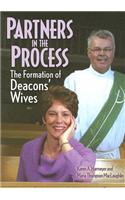 Partners in the Process: The Formation of Deacons' Wives