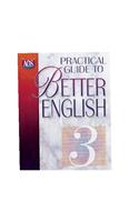 Practical Guide to Better English Level 3 Student Workbook