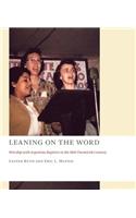 Leaning on the Word