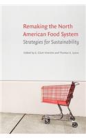 Remaking the North American Food System