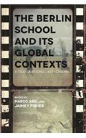 Berlin School and Its Global Contexts