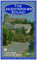 Leicestershire Round: A 100 Mile Circular Walk