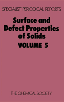 Surface and Defect Properties of Solids