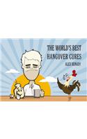 The World's Best Hangover Cures