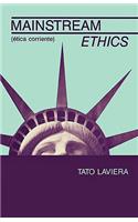 Mainstream Ethics/Etica Corriente