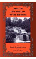 Best Yet Life and Lore of the Smokies