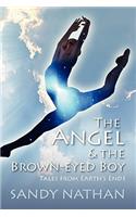 Angel & the Brown-Eyed Boy