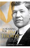 Hearing for Jim Thorpe