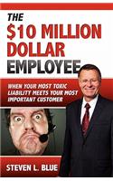 Ten MIllion Dollar Employee