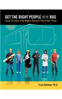 Get the Right People on the Bus