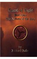 Quest of Eight Part One: The Return of the Fury