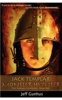 Jack Templar Monster Hunter