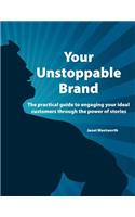 Your Unstoppable Brand