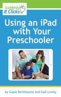 Using an iPad with Your Preschooler