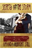 Secrets of the Storm; Galveston Hurricane Mystery Book 3
