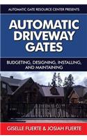 Automatic Driveway Gates