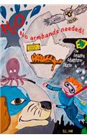 Amazing Adventures of Dexter and Dood - H20, no armbands needed!