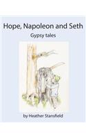 Hope, Napoleon & Seth