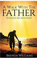 Walk with the Father