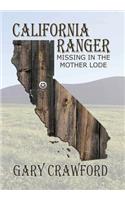California Ranger, Missing In The Mother Lode
