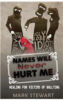 Names Will Hurt Me