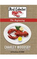 Red Lobster...The Beginning