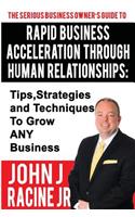Rapid Business Acceleration Through Human Relationships