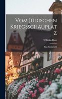 Vom Jüdischen Kriegsschauplatz