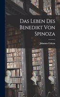 Das Leben Des Benedikt Von Spinoza