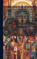 new System, or, An Analysis of Ancient Mythology