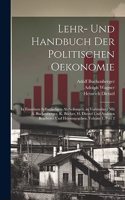 Lehr- Und Handbuch Der Politischen Oekonomie