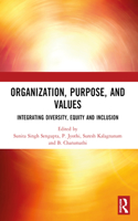 ORGANIZATION, PURPOSE, AND VALUES