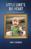 Little Luke's Big Heart