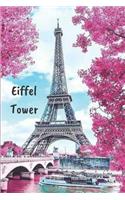 Eiffel Tower: Eiffel Tower Blanck lined notebook, Journal Or a Diary To Write Down Ideas, Follow up, projects for women, men & children have Durable 6 x 9 inches 