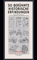 50 berühmte historische Erfindungen